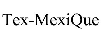TEX-MEXIQUE