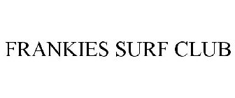 FRANKIES SURF CLUB