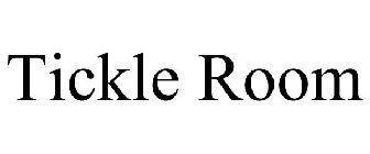 TICKLE ROOM