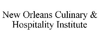 NEW ORLEANS CULINARY & HOSPITALITY INSTITUTE