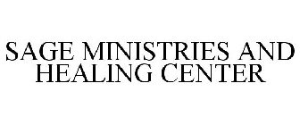 SAGE MINISTRIES AND HEALING CENTER