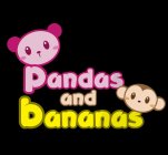 PANDAS AND BANANAS