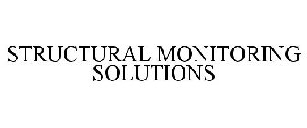 STRUCTURAL MONITORING SOLUTIONS