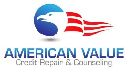 AMERICAN VALUE CREDIT REPAIR & COUNSELING