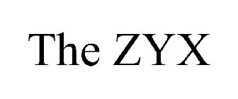THE ZYX