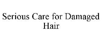 SERIOUS CARE FOR DAMAGED HAIR