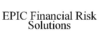 EPIC FINANCIAL RISK SOLUTIONS