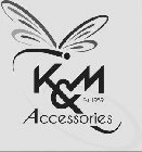 K&M ACCESSORIES