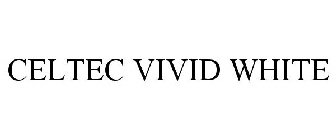 CELTEC VIVID WHITE