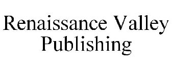 RENAISSANCE VALLEY PUBLISHING