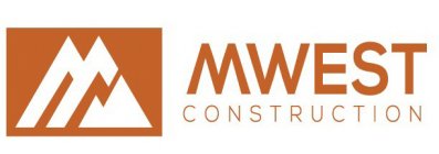 M MWEST CONSTRUCTION