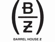 (B Z) BARREL HOUSE Z