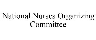 NATIONAL NURSES ORGANIZING COMMITTEE