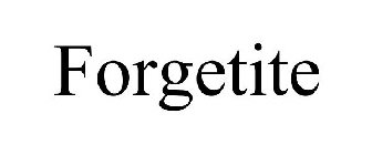 FORGETITE