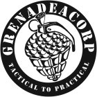 GRENADEACORP TACTICAL TO PRACTICAL