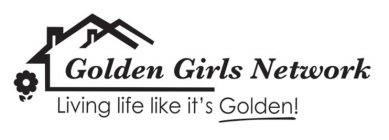 GOLDEN GIRLS NETWORK LIVING LIFE LIKE IT'S GOLDEN!