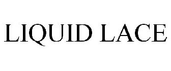 LIQUID LACE