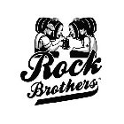 ROCK BROTHERS