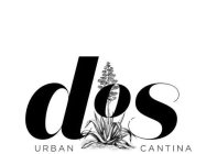 DOS URBAN CANTINA