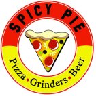 SPICY PIE PIZZA GRINDERS BEER