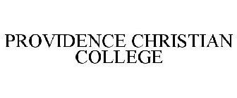 PROVIDENCE CHRISTIAN COLLEGE