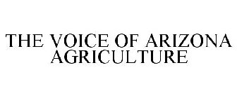 THE VOICE OF ARIZONA AGRICULTURE
