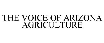 THE VOICE OF ARIZONA AGRICULTURE