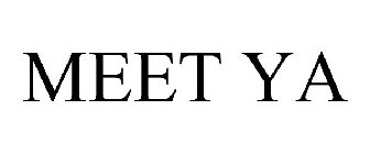 MEET YA