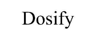 DOSIFY