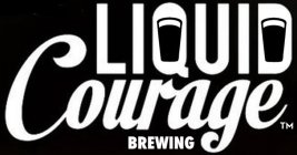 LIQUID COURAGE BREWING