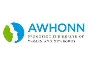 AWHONN PROMOTING THE HEALTH OF WOMEN AND NEWBORNS