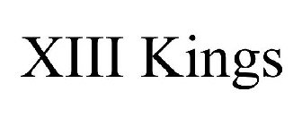 XIII KINGS