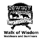 COWBOY WISDOM WALK OF WISDOM WEBINARS AND SEMINARS