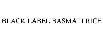 BLACK LABEL BASMATI RICE