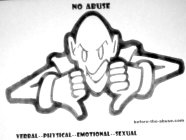 NO ABUSE VERBAL -- PHYSICAL -- EMOTIONAL -- SEXUAL BEFORE-THE-ABUSE.COM