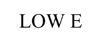 LOW E