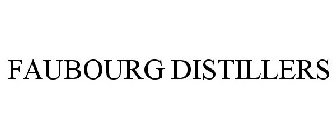 FAUBOURG DISTILLERS