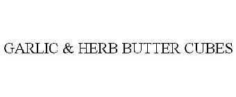 GARLIC & HERB BUTTER CUBES