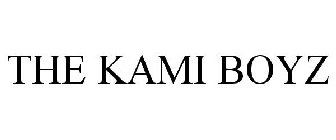 THE KAMI BOYZ