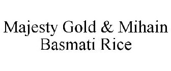 MAJESTY GOLD & MIHAIN BASMATI RICE