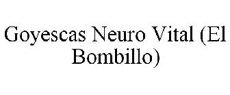 GOYESCAS NEURO VITAL (EL BOMBILLO)