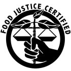 FOOD JUSTICE CERTIFIED