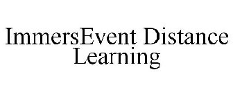 IMMERSEVENT DISTANCE LEARNING