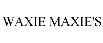 WAXIE MAXIE'S