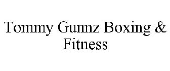 TOMMY GUNNZ BOXING & FITNESS