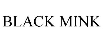 BLACK MINK