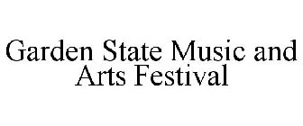 GARDEN STATE MUSIC AND ARTS FESTIVAL