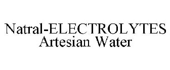 NATRAL-ELECTROLYTES ARTESIAN WATER