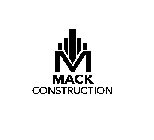 M MACK CONSTRUCTION