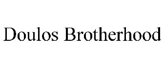 DOULOS BROTHERHOOD